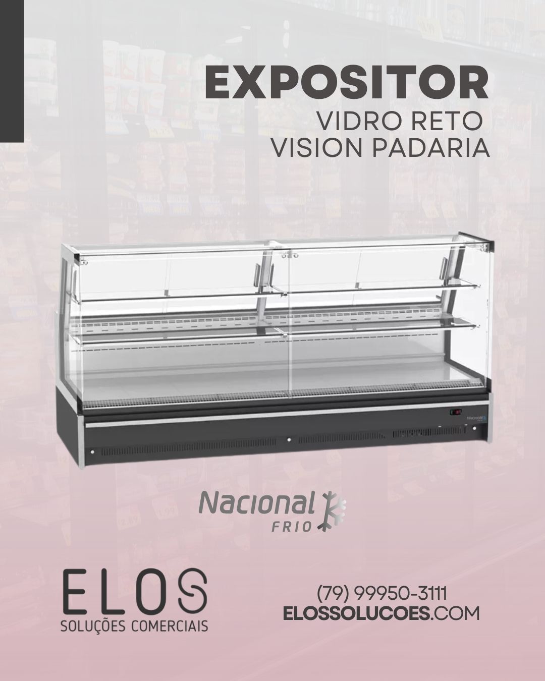 Expositor Vidro Reto Vision Padaria