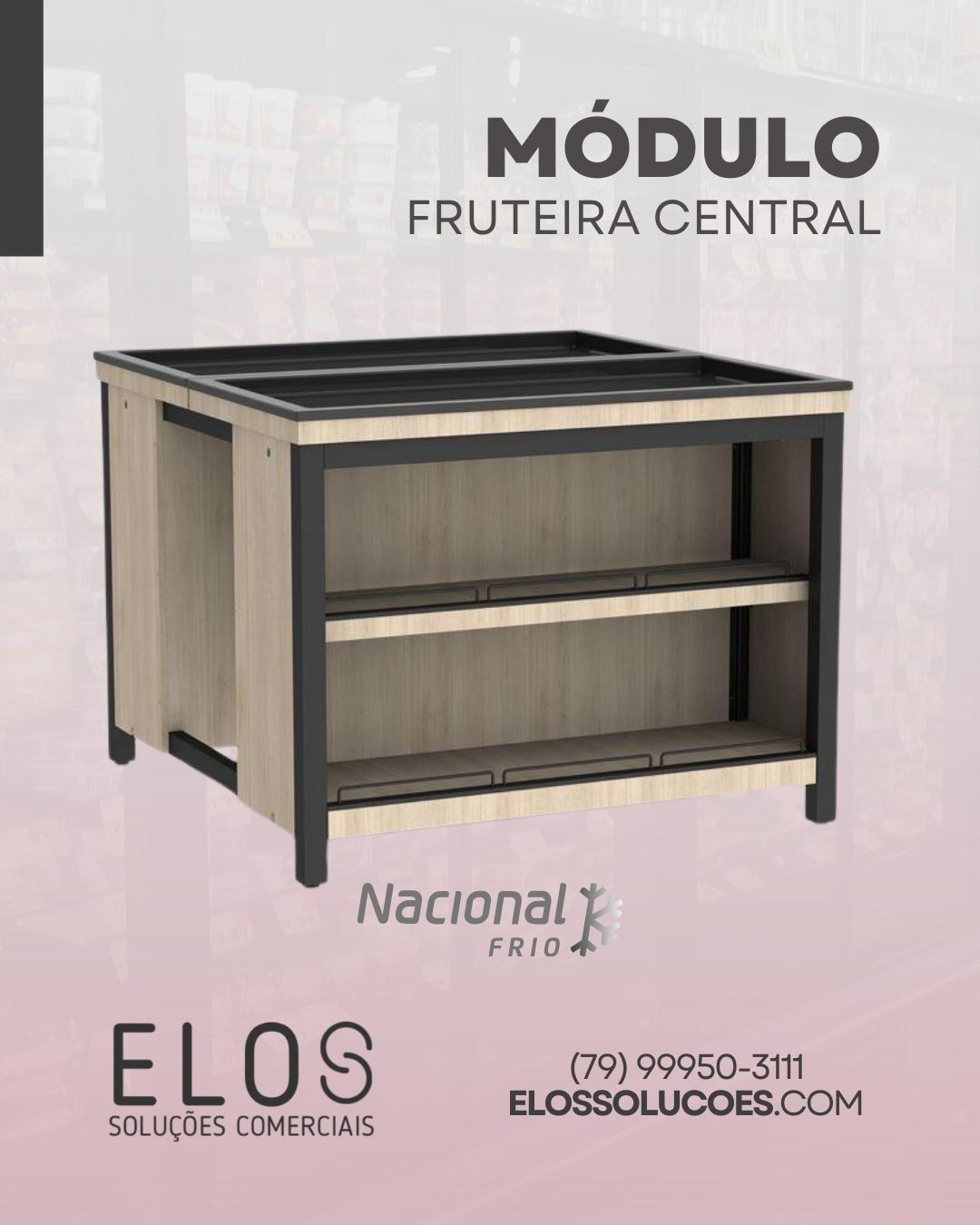 Módulo Fruteira Central